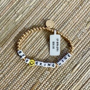 NWT “Be F’n Nice” bracelet by Little Words Project